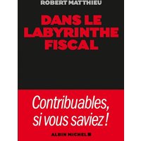 Dans le labyrinthe fiscal