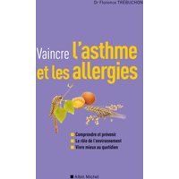 Vaincre l'asthme et les allergies