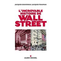 L'incroyable histoire de Wall Street