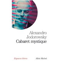Cabaret mystique : histoires spirituelles