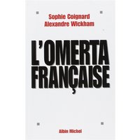 L'omerta française : autour de la loi du silence
