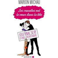 Les Crevettes ont le coeur dans la tête