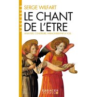 Le chant de l'être : analyser, construire, harmoniser par la voix
