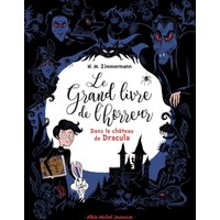 Dans le château de Dracula - Le grand livre de l'horreur - tome 1