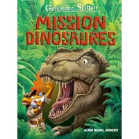 Le voyage dans le temps. Vol. 10. Mission dinosaures