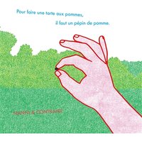 Pour faire une tarte aux pommes, il faut un pépin de pomme