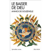 Le Baiser de Dieu - ou l'Alliance retrouvée