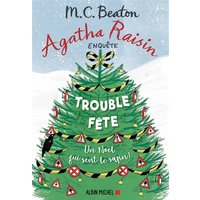Agatha Raisin enquête. Vol. 21. Trouble-fête
