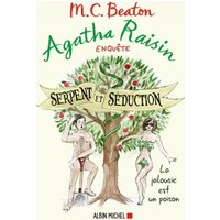 Agatha Raisin enquête. Vol. 23. Serpent et séduction