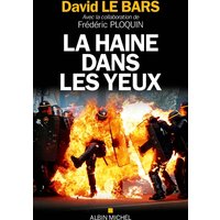 La haine dans les yeux