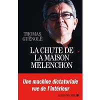La chute de la maison Mélenchon