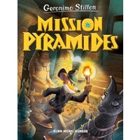 Le voyage dans le temps. Vol. 13. Mission pyramides