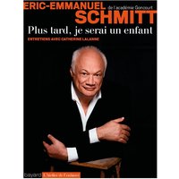 Plus tard, je serai un enfant : entretiens avec Catherine Lalanne