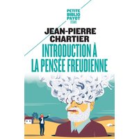 Introduction à la pensée freudienne : les concepts fondamentaux de la psychanalyse