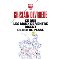 Ce que les maux de ventre disent de notre passé