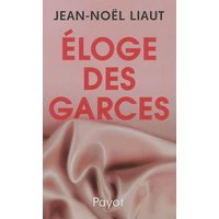Eloge des garces