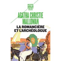 La romancière et l'archéologue : mes aventures au Moyen-Orient