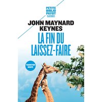 La fin du laissez-faire : et autres textes sur le libéralisme