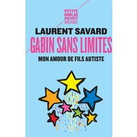 Gabin sans limites : mon amour de fils autiste