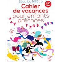 Cahier de vacances pour enfants précoces