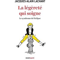 La légèreté qui soigne