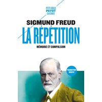 La répétition : mémoire et compulsion