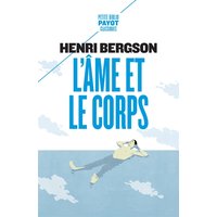 L'âme et le corps. Le cerveau et la pensée