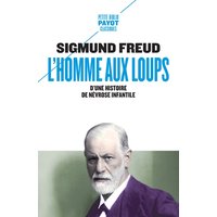 L'homme aux loups : d'une histoire de névrose infantile