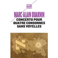 Concerto pour quatre consonnes sans voyelles : au-delà du principe d'identité