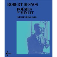 Poèmes de minuit, inédits 1936-1940