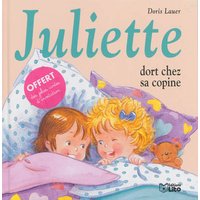 Juliette dort chez sa copine