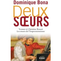 Deux soeurs : Yvonne et Christine Rouart, les muses de l'impressionnisme