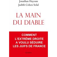 La main du diable : comment l'extrême droite a voulu séduire les Juifs de France