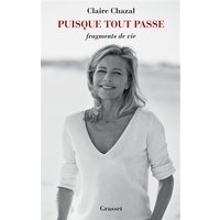 Puisque tout passe : fragments de vie
