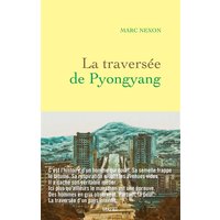 La traversée de Pyongyang