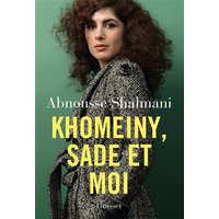 Khomeiny, Sade et moi