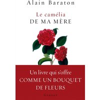 Le camélia de ma mère
