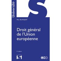 Droit général de l'Union européenne. 11e éd.