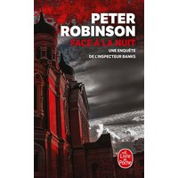 Une enquête de l'inspecteur Banks. Face à la nuit