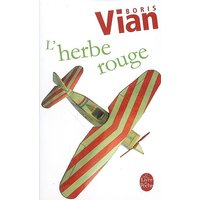 L'herbe rouge. Les lurettes fourrées