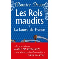 Les rois maudits. Vol. 5. La Louve de France