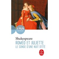 Roméo et Juliette suivi de Le Songe d'une nuit d'été