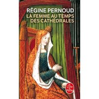 La femme au temps des cathédrales