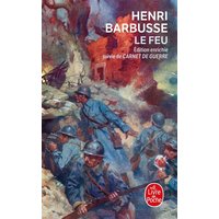 Le feu : journal d'une escouade. Carnet de guerre