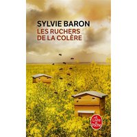 Les ruchers de la colère