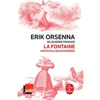 La Fontaine : 1621-1695, une école buissonnière