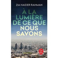 A la lumière de ce que nous savons