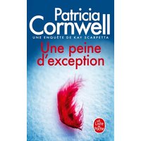 Une peine d'exception - Une enquête de Kay Scarpetta