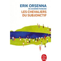 Les chevaliers du subjonctif