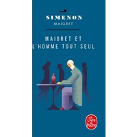 Maigret et l'homme tout seul